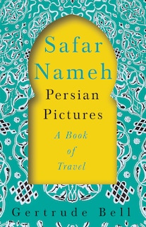 Front cover_Safar Nameh - Persian Pictures - A Book Of Travel