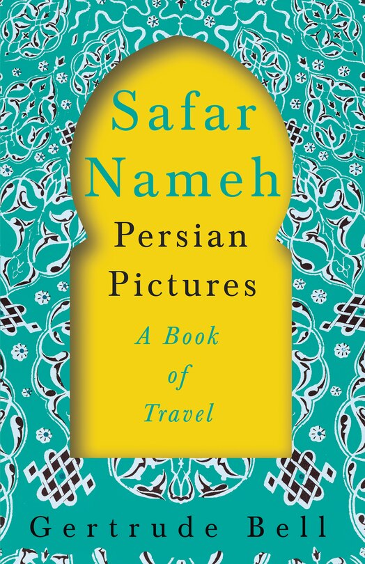 Front cover_Safar Nameh - Persian Pictures - A Book Of Travel
