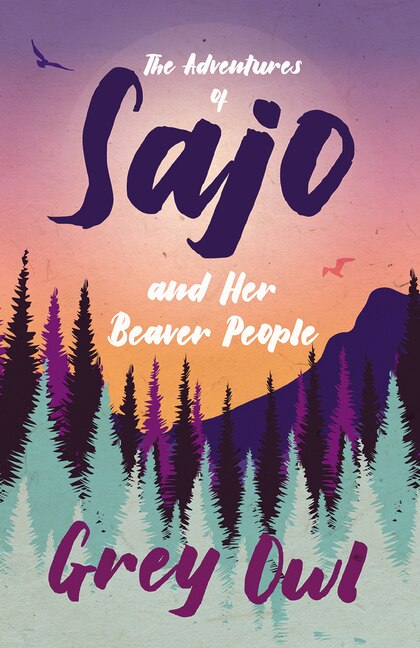 Front cover_The Adventures of Sajo and Her Beaver People