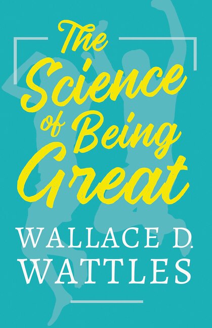 Front cover_The Science of Being Great