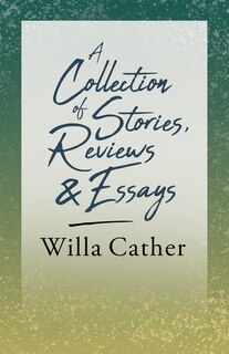 Front cover_A Collection of Stories, Reviews and Essays;With an Excerpt by H. L. Mencken