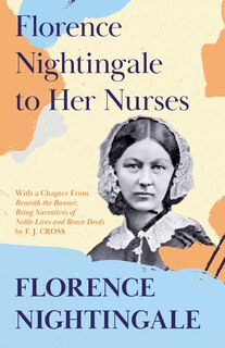 Couverture_Florence Nightingale to Her Nurses