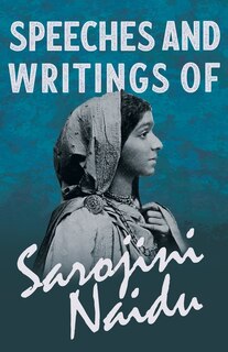 Front cover_Speeches and Writings of Sarojini Naidu - With a Chapter from 'Studies of Contemporary Poets' by Mary C. Sturgeon