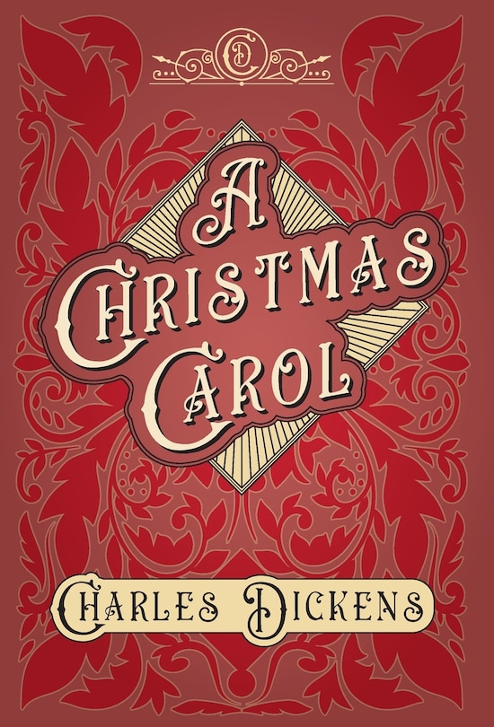 Couverture_A Christmas Carol;With Appreciations and Criticisms By G. K. Chesterton