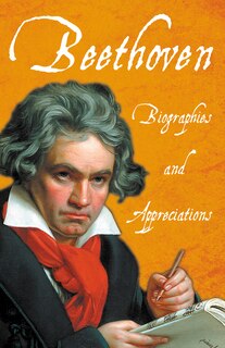 Front cover_Beethoven - Biographies and Appreciations