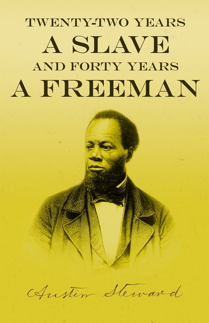 Front cover_Twenty-Two Years a Slave - And Forty Years a Freeman