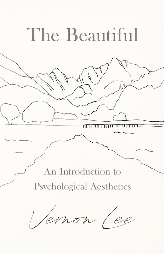 Couverture_The Beautiful - An Introduction to Psychological Aesthetics