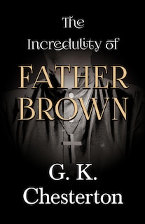 Couverture_The Incredulity of Father Brown