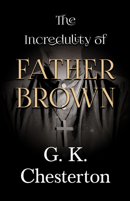 Couverture_The Incredulity of Father Brown