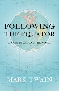 Couverture_Following the Equator - A Journey Around the World