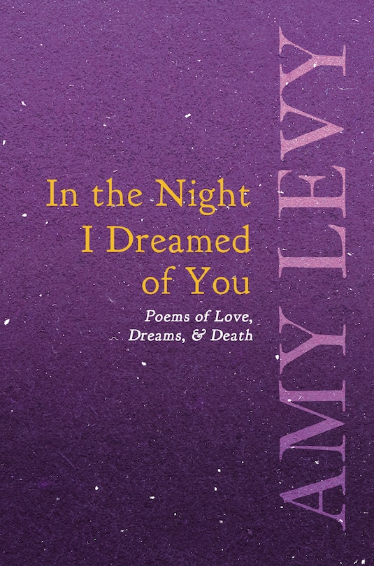 Front cover_In the Night I Dreamed of You - Poems of Love, Dreams, & Death