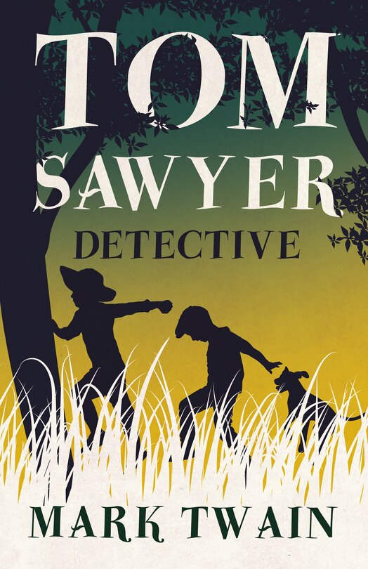 Front cover_Tom Sawyer, Detective