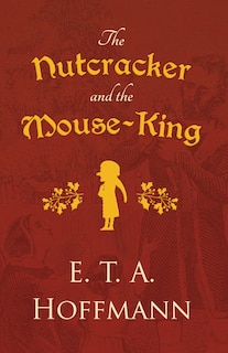 Front cover_The Nutcracker and the Mouse-King