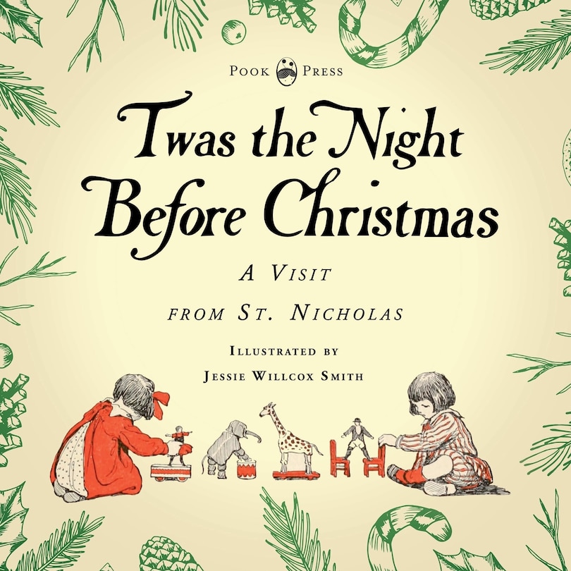 Couverture_Twas the Night Before Christmas - A Visit from St. Nicholas - Illustrated by Jessie Willcox Smith; With an Introductory Chapter by Clarence Cook
