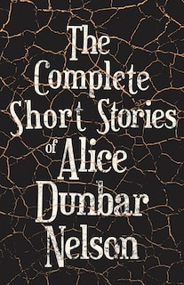 Front cover_The Complete Short Stories of Alice Dunbar Nelson