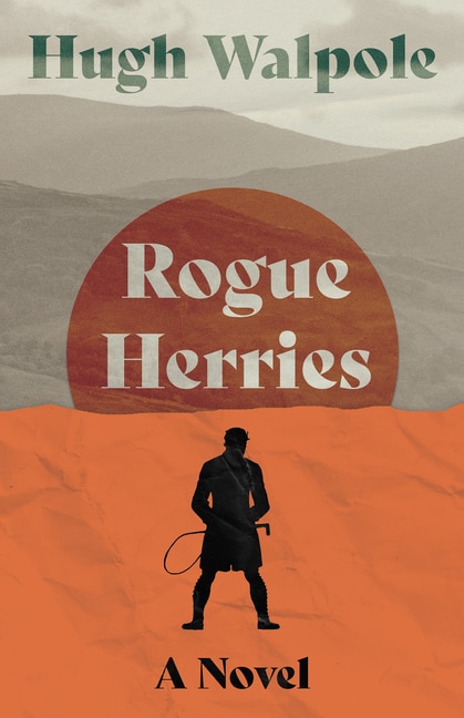 Front cover_Rogue Herries - A Novel