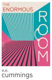 Front cover_The Enormous Room;With an Introductory Poem by Anne Brontë