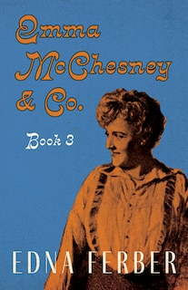 Front cover_Emma McChesney & Co. - Book 3;With an Introduction by Rogers Dickinson