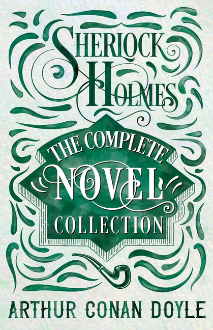 Front cover_Sherlock Holmes - The Complete Novel Collection