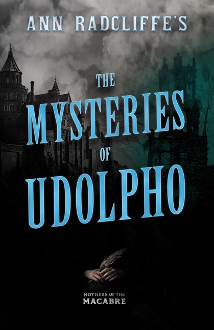 Couverture_Ann Radcliffe's The Mysteries of Udolpho