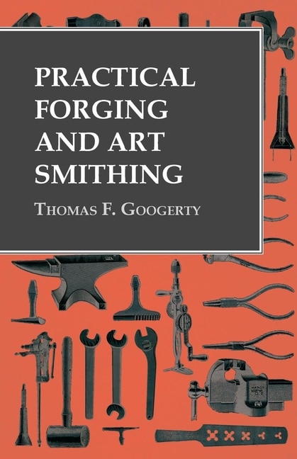 Couverture_Practical Forging and Art Smithing