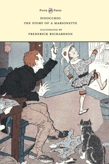 Front cover_Pinocchio - The Story of a Marionette - Illustrated by Frederick Richardson
