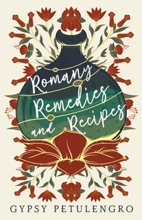 Front cover_Romany Remedies and Recipes
