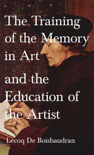 Couverture_The Training of the Memory in Art and the Education of the Artist