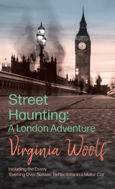 Couverture_Street Haunting: A London Adventure