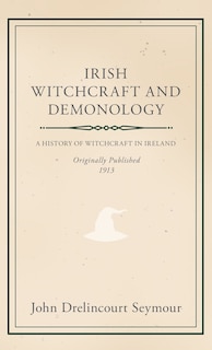 Couverture_Irish Witchcraft and Demonology