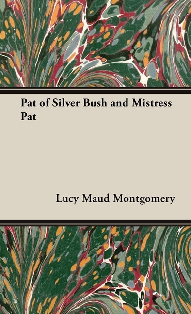Front cover_Pat of Silver Bush and Mistress Pat