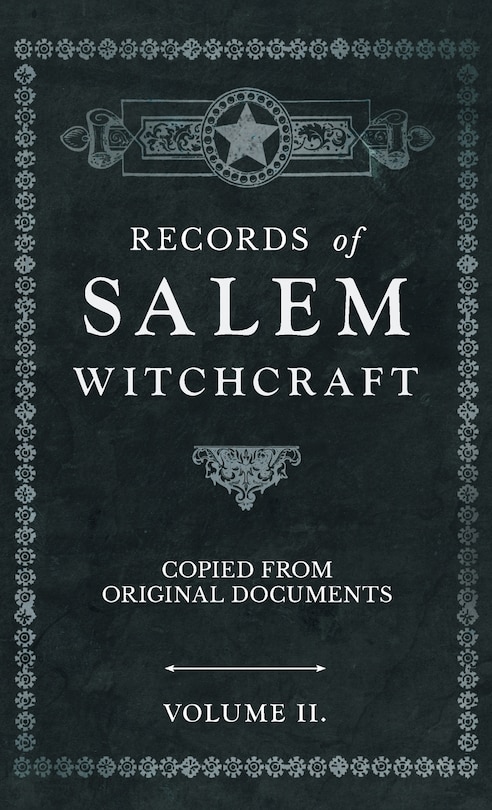 Couverture_Records of Salem Witchcraft - Copied from Original Documents - Volume II.