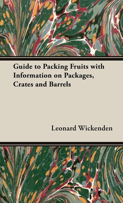 Couverture_A Guide to Packing Fruits with Information on Packages, Crates and Barrels