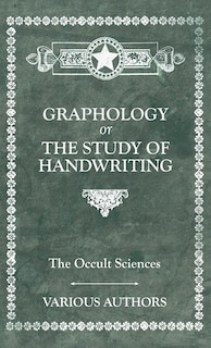 Couverture_The Occult Sciences - Graphology or the Study of Handwriting