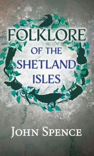 Couverture_Folklore of the Shetland Isles