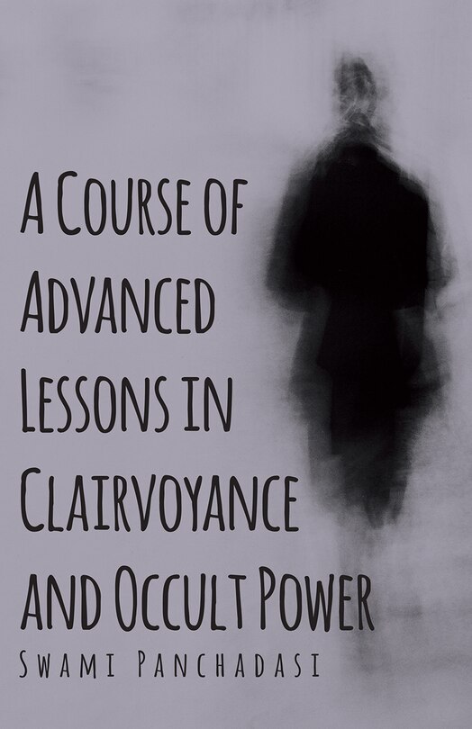 Couverture_A Course of Advanced Lessons in Clairvoyance and Occult Power