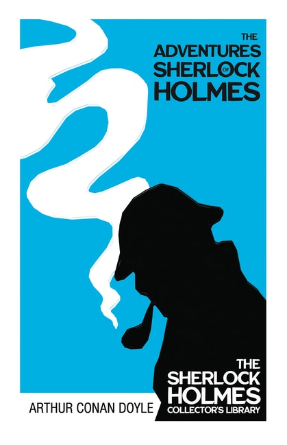Front cover_The Adventures of Sherlock Holmes - The Sherlock Holmes Collector's Library;With Original Illustrations by Sidney Paget