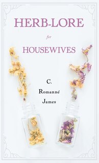 Front cover_Herb-Lore for Housewives