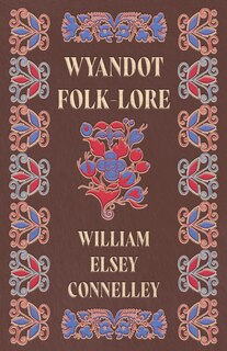 Front cover_Wyandot Folk-Lore