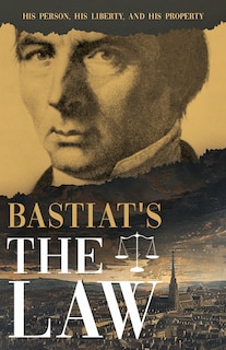Front cover_Bastiat's the Law