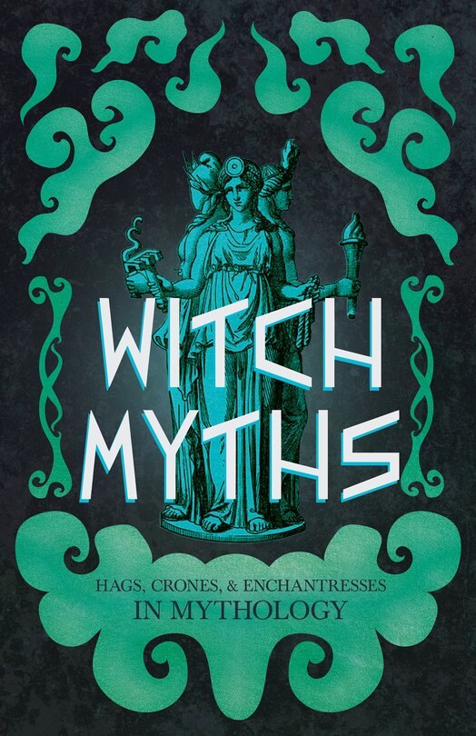 Front cover_Witch Myths