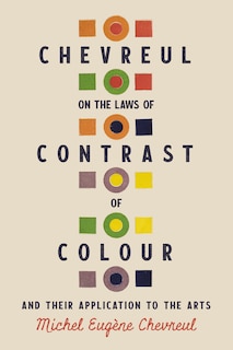 Couverture_Chevreul on the Laws of Contrast of Colour