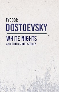 Front cover_White Nights and Other Short Stories