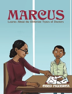 Couverture_Marcus Learns About the Different Types of Doctors