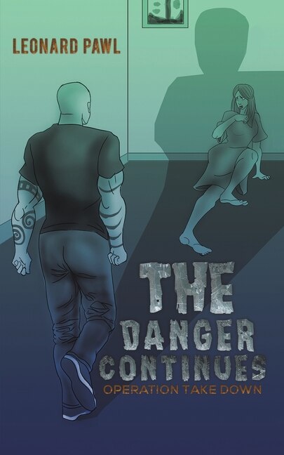 Front cover_The Danger Continues