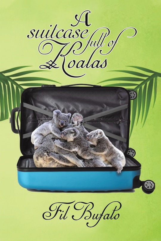 Couverture_A Suitcase Full of Koalas