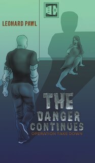 Front cover_The Danger Continues