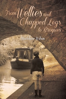 Front cover_From Wellies and Chapped Legs to Brogues