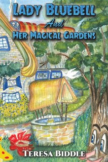 Front cover_Lady Bluebell and Her Magical Gardens