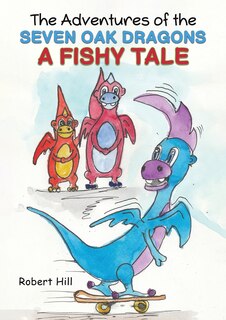 Front cover_The Adventures of the Seven Oak Dragons